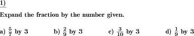 Expand fractions by given number