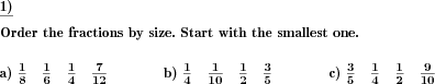 A series of fractions has to be put in the correct order. (Example for this math problem)