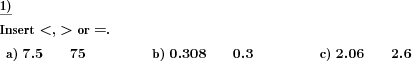 Insert the correct relational symbol between two decimals. (Example for this math problem)