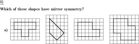 A series of shapes is shown. For each shape, tell whether is has point or mirror symmetry. (Example for this math problem)