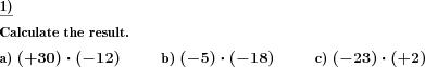 Multiplication of two negative numbers, training the rules for the product's sign. (Example for this math problem)