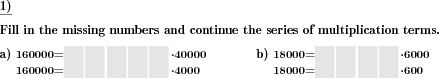 In a series of multiplication terms with same product, the number of places move from first to second factor. (Example for this math problem)