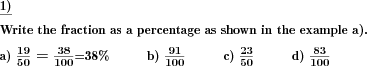 A fraction is given, write as a percentage. (Example for this math problem)