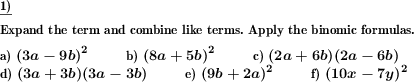 Apply binomic formula expansion rules to simplify term. Advanced version mit multiples of variables as summands. (Example for this math problem)