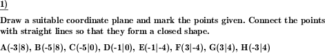 A shape is formed by connecting points in a coordinate plane that have to be marked first. (Example for this math problem)