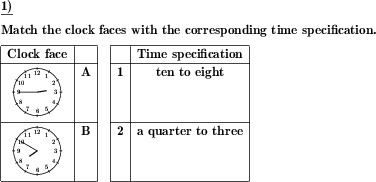 In a series of clock faces and time specifications, match correct face and time spec. (Example for this math problem)